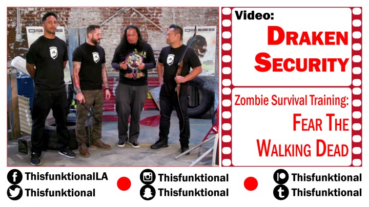 @Thisfunktional DRAKEN Security Zombie Survival Training FEAR THE WALKING&nbsp;DEAD